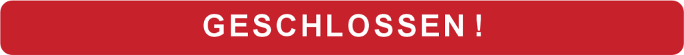 Geschlossen (Ganztägig)